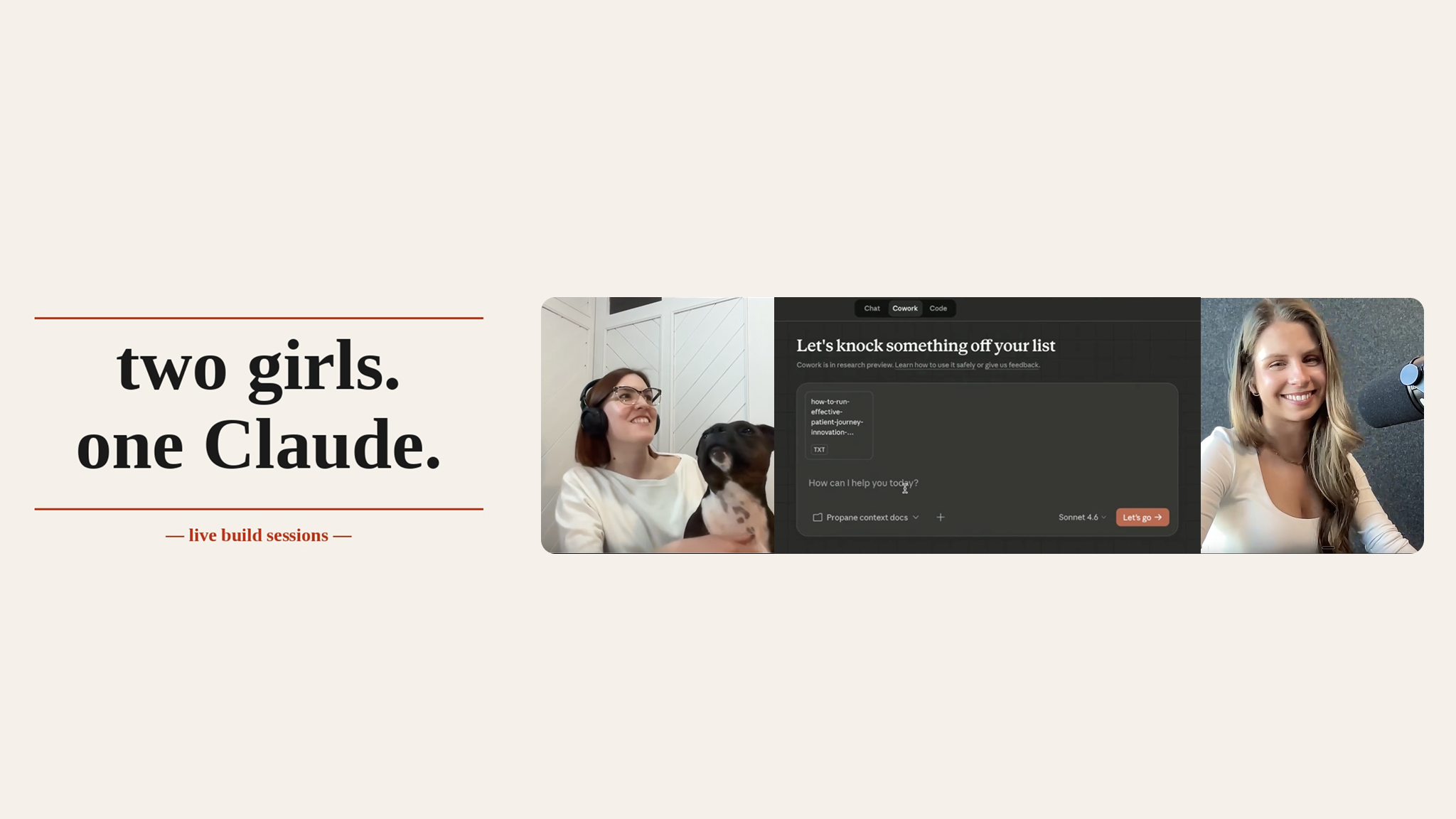 Two girls. one Claude. live build sessions